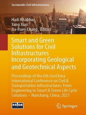 cover image of Smart and Green Solutions for Civil Infrastructures Incorporating Geological and Geotechnical Aspects